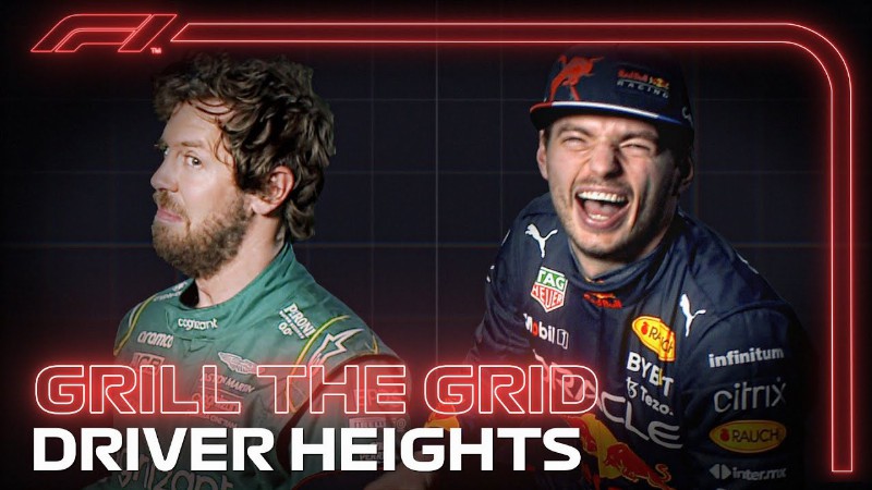 Grill The Grid 2022: Driver Heights!