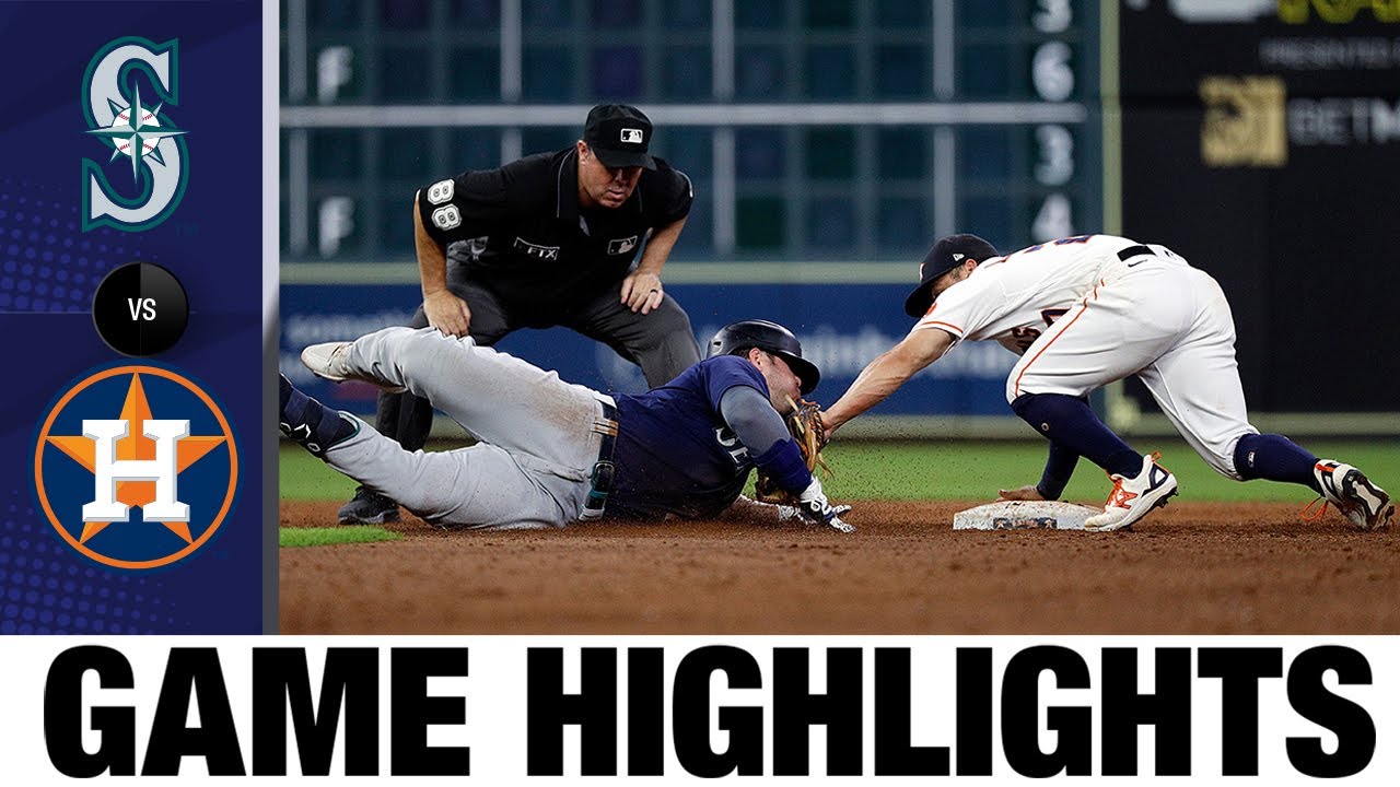 image 0 Mariners Vs. Astros Game Highlights (9/6/21) : Mlb Highlights