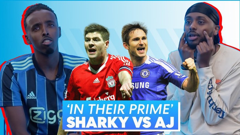 mourinho Wanted Gerrard At Chelsea! : Sharky Vs Aj : Gerrard V Lampard : In Their Prime