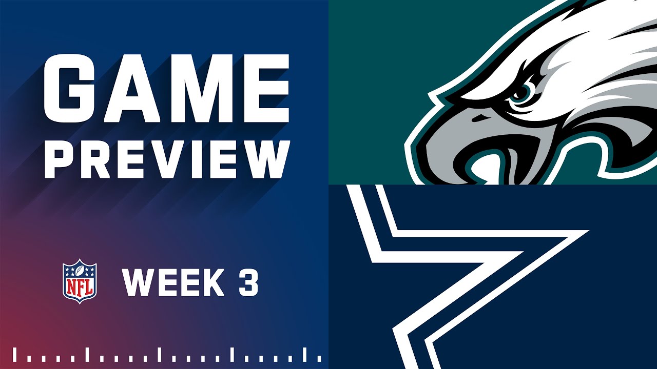 image 0 Philadelphia Eagles Vs. Dallas Cowboys : Week 3 Nfl Game Preview