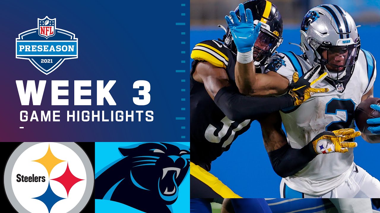 image 0 Pittsburgh Steelers Vs. Carolina Panthers : Preseason Week 3 2021 Nfl Game Highlights