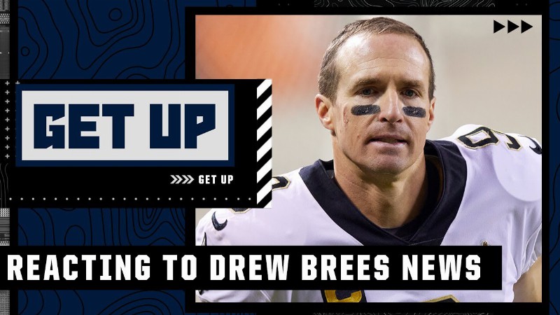 Should Drew Brees Make An Attempt At Nfl Return? : Get Up