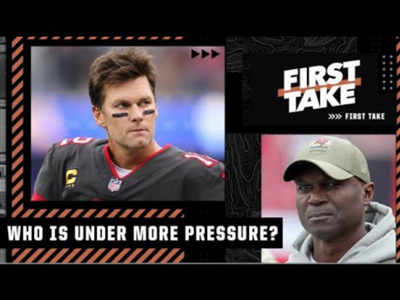 Todd Bowles Or Tom Brady: Who Is Under More Pressure This Season? : First Take