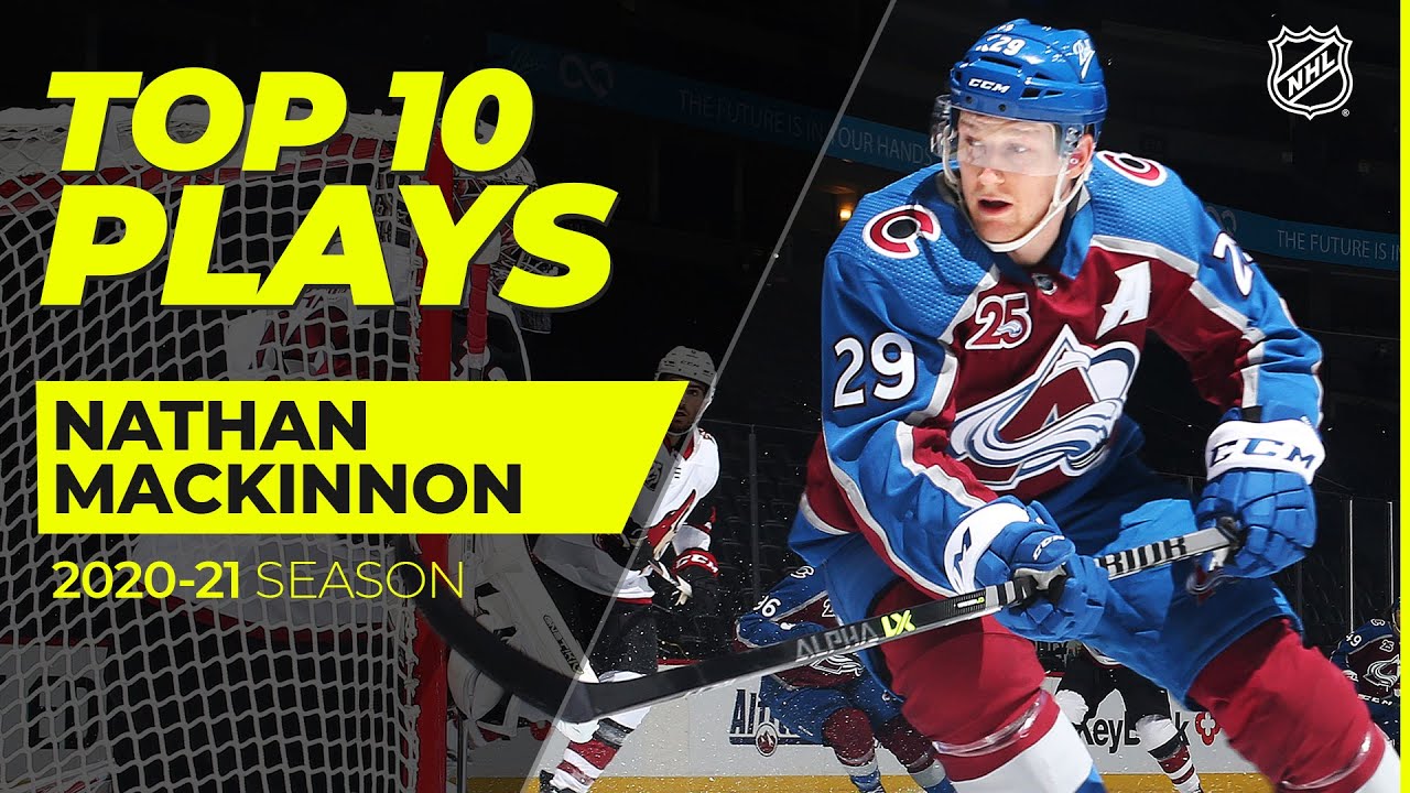 image 0 Top 10 Nathan Mackinnon Plays From The 2021 Nhl Season