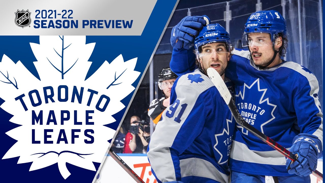 Toronto Maple Leafs 2021-22 Season Preview : Prediction