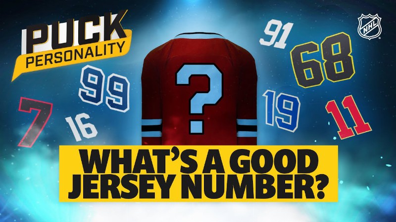 What's A Good Jersey Number? : Puck Personality